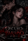 Portada del libro "Oscuro Para&iacute;so "