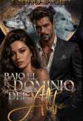 Portada del libro "Bajo el Dominio del Alfa"
