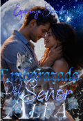 Portada del libro "Embarazada del se&ntilde;or Alfa"