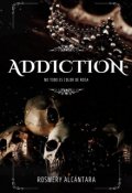 Portada del libro "Addiction [no todo es color de rosa]"