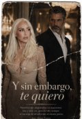 Portada del libro "Y sin embargo, te quiero"