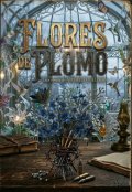 Portada del libro "Flores De Plomo"