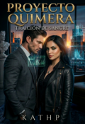 Portada del libro "Proyecto Quimera: Traici&oacute;n de Sangre"