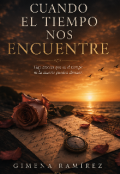 Portada del libro "Cuando el tiempo nos encuentre "