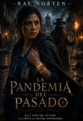 Portada del libro "La Pandemia Del Pasado"