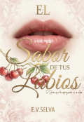 Portada del libro "El Sabor de tus Labios "