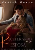 Portada del libro "Recuperando a su Esposa"