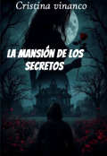 Portada del libro "La mansi&oacute;n de los secretos "