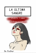 Portada del libro "La &Uacute;ltima Sangre: &iquest;cu&aacute;nto tiempo sobreviviremos?"