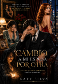 Portada del libro "Cambio a mi esposa por otra"