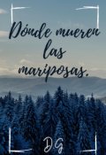 Portada del libro "D&oacute;nde mueren las mariposas."