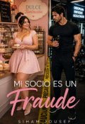 Portada del libro "Mi Socio Es Un Fraude"