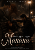 Portada del libro "Hasta que llegue ma&ntilde;ana"