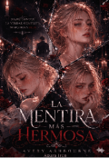 Portada del libro "La Mentira m&aacute;s Hermosa"