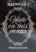 Portada del libro "Hielo en mis venas (radwulf #1)"