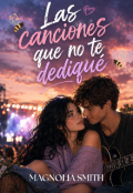 Portada del libro "Las canciones que no te dediqu&eacute;"