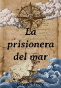 Portada del libro "La prisionera del mar"