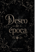 Portada del libro "Deseo de &eacute;poca "