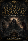 Portada del libro "Las Cr&oacute;nicas de Draxcan - Vol&uacute;men 2"