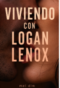 Portada del libro "Viviendo con Logan Lenox "