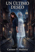 Portada del libro "Un &uacute;ltimo deseo"