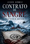 Portada del libro "Contrato de sangre: protocolo &aacute;rtico "