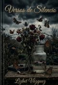 Portada del libro "Versos De Silencio"