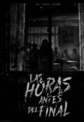 Portada del libro "Las Horas Antes del Final."