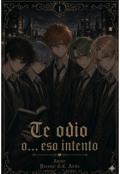Portada del libro "Te odio o... eso intento"