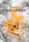 Portada del libro "Lazos Corrompidos | 0.5"