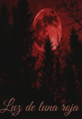 Portada del libro "Luz de luna roja "