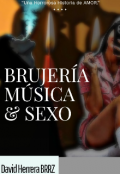 Portada del libro "Brujer&Iacute;a, M&Uacute;sica & Sexo "