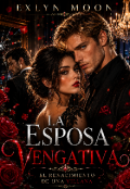 Portada del libro "La Esposa Vengativa "