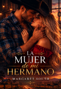 Portada del libro "La Mujer De Mi Hermano "
