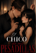 Portada del libro " El Chico De Mis Pesadillas "