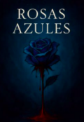 Portada del libro "Rosas Azules"