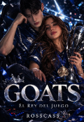 Portada del libro "Goats: El Rey del Juego"