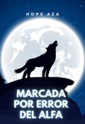 Portada del libro "Marcada por error del alfa"