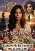 Portada del libro "Te Perdono"