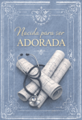 Portada del libro "Nacida para ser adorada"