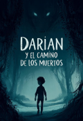 Portada del libro "Darian y el camino de los muertos "