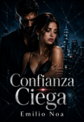 Portada del libro "Confianza Ciega"