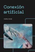 Portada del libro "Conexi&oacute;n artificial"