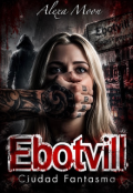 Portada del libro "Ebotvill. Ciudad Fantasma"