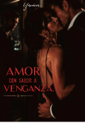 Portada del libro "Amor con sabor a venganza "