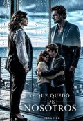Portada del libro "Lo que quedo de nosotros . "
