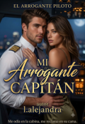 Portada del libro "Mi Arrogante Capitan"