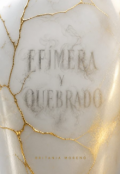 Portada del libro "Efimera Y Quebrado "