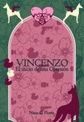 Portada del libro "Vincenzo: El inicio de una Obsesi&oacute;n"