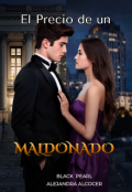 Portada del libro "El Precio De Un Maldonado "